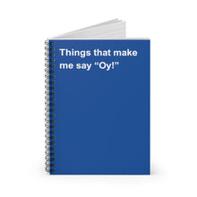 Load image into Gallery viewer, Things That Make Me Say "Oy" Notebook