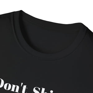 Don't Schvitz the Small Stuff