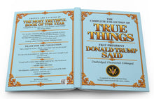 Load image into Gallery viewer, "True Things That Donald Trump Said" Political Quote Notebook