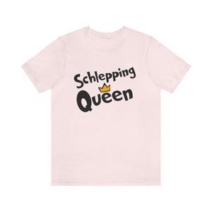 SHLEPPING QUEEN UNISEX TEE