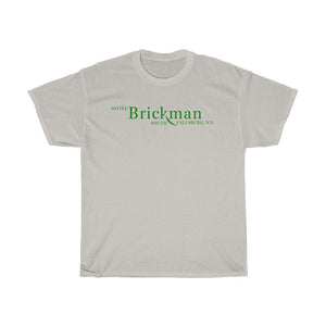 Brickman Hotel Unisex  Tee