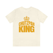 Load image into Gallery viewer, CHUTZPAH KING UNISEX TEE