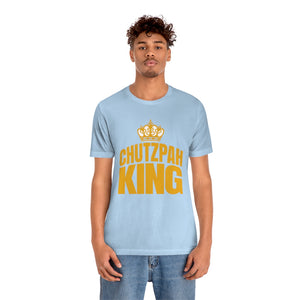CHUTZPAH KING UNISEX TEE