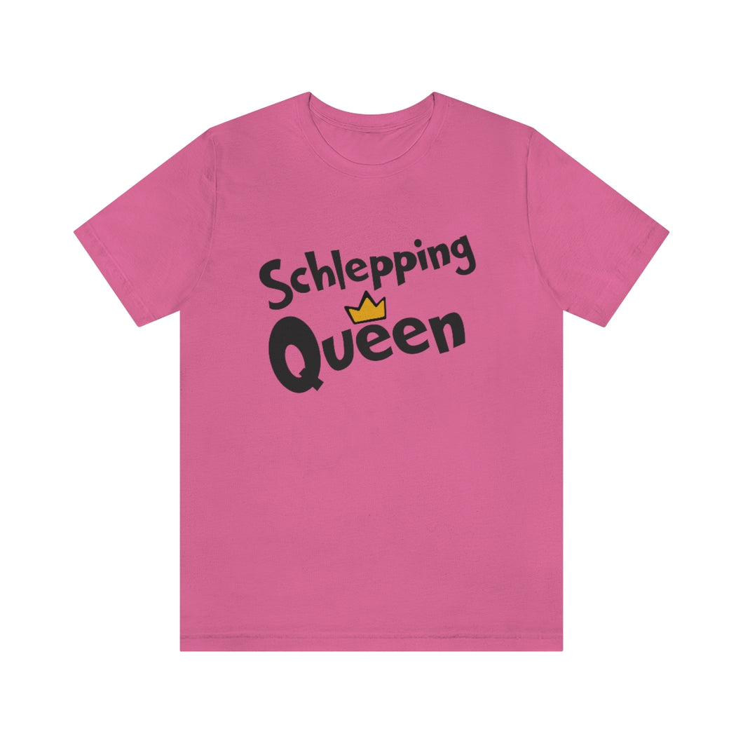 SHLEPPING QUEEN UNISEX TEE