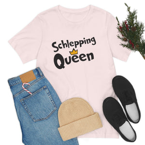 SHLEPPING QUEEN UNISEX TEE