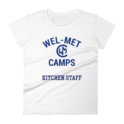 Wel-Met Camps Kitchen Staff Women's T-Shirt
