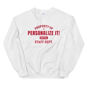 PERSONALIZE IT! Hotel Staff (Red Print) Unisex Sweatshirt