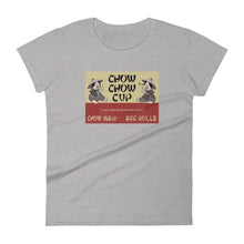 Load image into Gallery viewer, Chow Chow Cup Women&#39;s T-Shirt