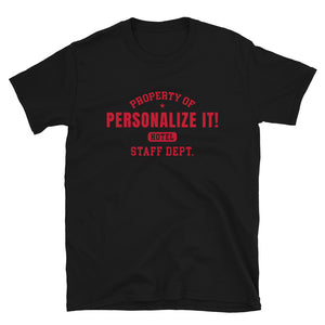 PERSONALIZE IT! Hotel Staff (Red Print) Unisex T-Shirt