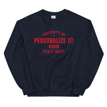 Load image into Gallery viewer, PERSONALIZE IT! Hotel Staff (Red Print) Unisex Sweatshirt