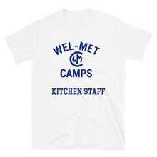 Load image into Gallery viewer, Wel-Met Camps Kitchen Staff Unisex T-Shirt